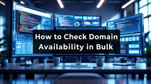 How to Check Domain Availability in Bulk